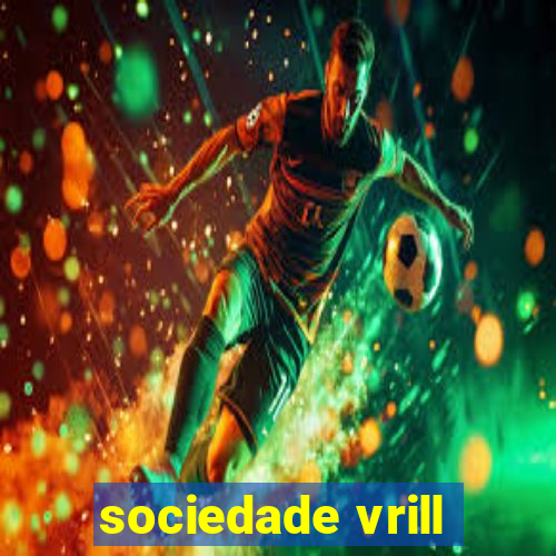 sociedade vrill